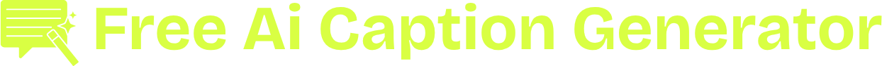 Free AI Caption Generator